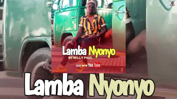 Lamba Nyonyo - Willy Paul